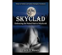 Skyclad: Embracing the Naked Path in Witchcraft (Magickal Tools)