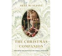 Skye McAlpine The Christmas Companion (Tapa dura) (Importación USA)