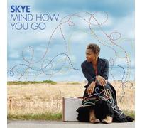 Skye - Mind How You Go