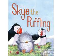 Skye the Puffling: A Wee Puffin Board Book (Wee Kelpies)