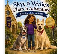 Skye & Wylie's Church Adventure: Blessing of the Animals