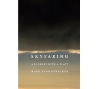 Skyfaring: A Journey with a Pilot [Idioma Inglés]