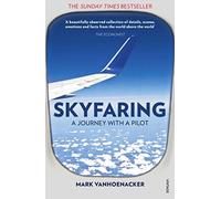 Skyfaring: A Journey with a Pilot (Vintage Books) [Idioma Inglés]