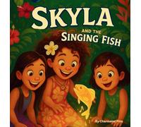 Skyla and the Singing Fish: 5 (Little Aloha Adventures)