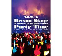 Skypeace - Dream Stage Welcome In Skypeaceisen Party Time [Edizione: Giappone] [Italia] [DVD]