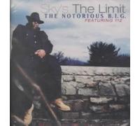Notorious Big - Sky's the Limit / Kick in the Door