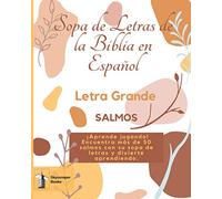 Skyscraper Books Letra Grande Salmos Sopa de Letras De La Biblia En Español ¡Aprende Jugando! Encuentra más de 50 Salmos Con Su Sopa De Letras Y Divierte Aprendiendo! Skyscraper Books