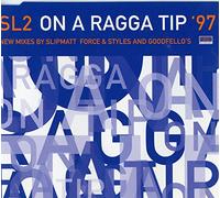 SL2 - ON A RAGGA TIP '97