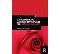 SLA Research and Materials Development for Language Learning (Second Language Acquisition Research Series)