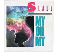 Slade - My Oh My