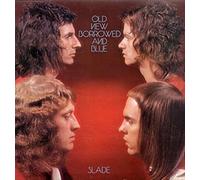 Slade - Old New Borrowed And Blue