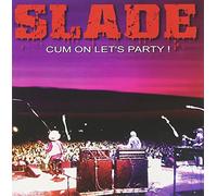 Slade^Slade - Cum on Let'S Party