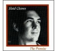 Slaid Cleaves - Promise/Looks Good from the...