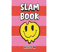 Slam Book for Kids & Teens: Friendship Journal & Memory Keepsake 2026 Edition | Fun Questions, Creative Prompts & Activities | Perfect Gift for Girls and Boys