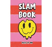 Slam Book for Kids & Teens: Friendship Journal & Memory Keepsake 2026 Edition | Fun Questions, Creative Prompts & Activities | Perfect Gift for Girls and Boys