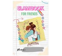 Slam Book - School memory for Girls and Besties: Memories with Friends
