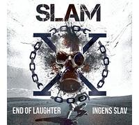Slam - End of Laughter/Ingens Slav