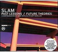 Slam - Past Lessons: Future Theories
