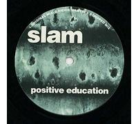 Slam - Positive Education - Soma Quality Recordings - SOMA 030