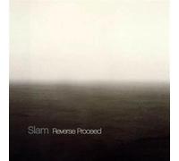 Slam - Reverse Proceed