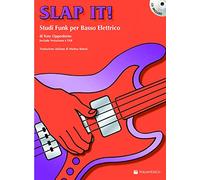 Slap it! Studi funk per basso elettrico. Con File audio per il download (Didattica musicale)