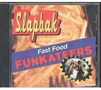 Slapbak - Fast Food Funkateers