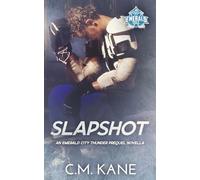 Slapshot: An Emerald City Thunder Prequel Novella