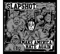 Slapshot Make America Hate Again (CD) Album