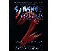 Slashed Dreams Part 2: The Nightmare Continues!