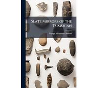 Slate Mirrors of the Tsimshian