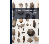 Slate Mirrors of the Tsimshian