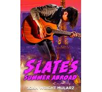 Slate's Summer Abroad: A Band of Friends Mystery Book III (A Band of Friends Mystery Series)
