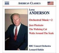 Slatkin,Leonard - Leroy Anderson Musique Orchestrale /Volume.2