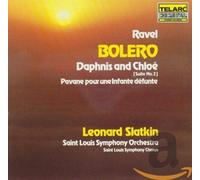 Slatkin - Ravel: Bolero; Daphnis & Chloe Suite No. 2; Pavane pour une infante defunte