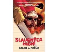 Slaughter High: The Official Novelization