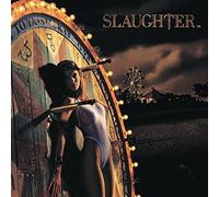 Slaughter - Stick It To Ya