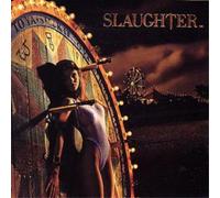 Slaughter - Stick It to Ya =remastere