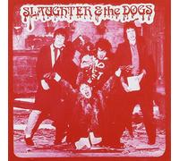 Slaughter & the Dogs - Cranked Up Really High [Import]