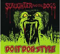 Slaughter & The Dogs - Do It Dog Style -Digi-