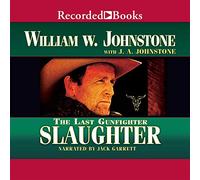 Slaughter (The Last Gunfighter Series)