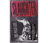 Slaughter - The Wild Life [Casete]