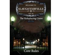Slaughterville The Role Playing Game Core Rules