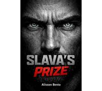 Slava's Prize: A Dark Enemies to Lovers Mafia Romance (The Laws of the Bratva)