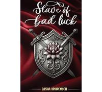 Slave of Bad Luck
