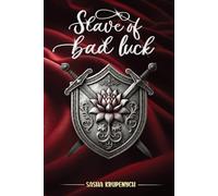 Slave of Bad Luck