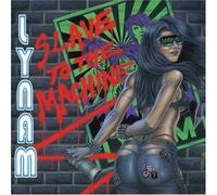 Slave To The Machine by Lynam