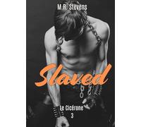 Slaved: Le Cicérone 3