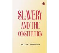 Slavery and the Constitution
