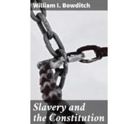 Slavery And The Constitution (ebook)