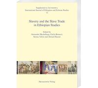 Slavery and the Slave Trade in Ethiopian Studies: 12